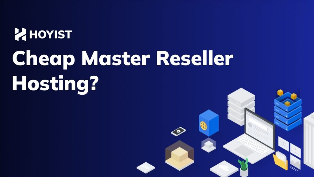 Cheap Master Reseller Hosting